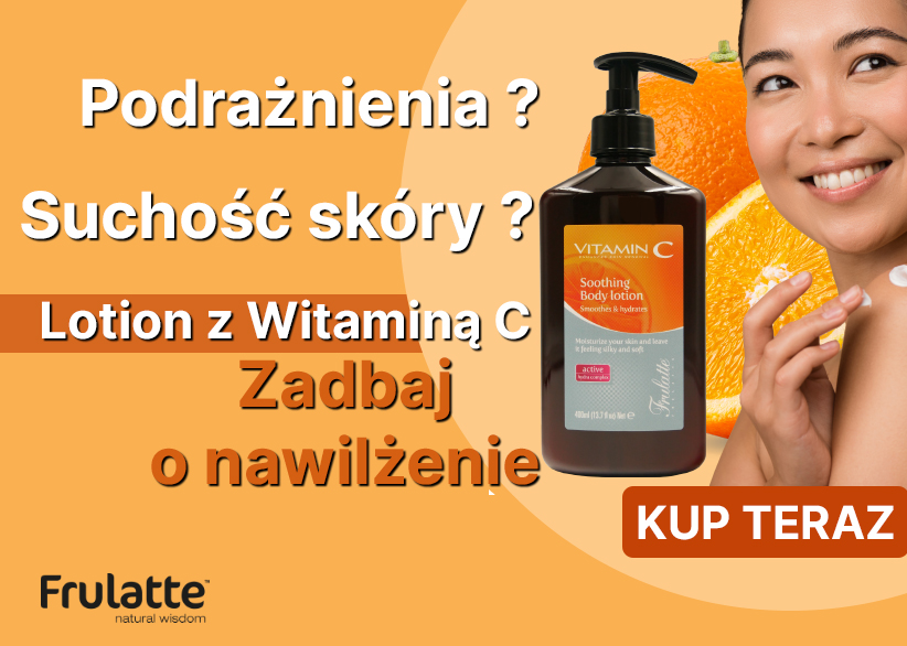 Podrażnienia, suchość skóry, brak odpowiedniego nawilżenia? Moc witaminowa w lotionie do ciała z Witaminą C.